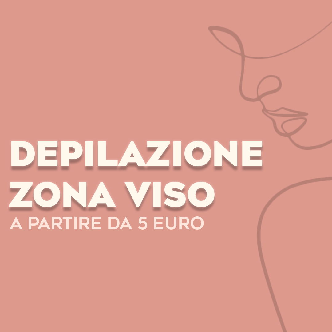 Depilazione Zona Viso